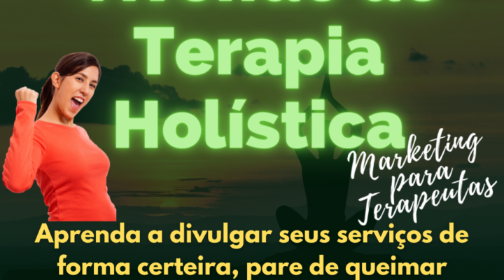 Marketing para Terapeutas Holísticos